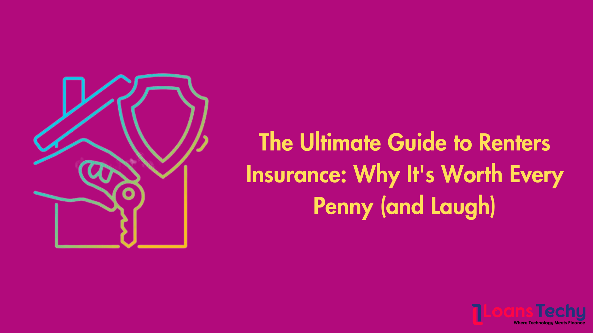 The Ultimate Guide to Renters Insurance: Why It's Worth Every Penny (and Laugh)