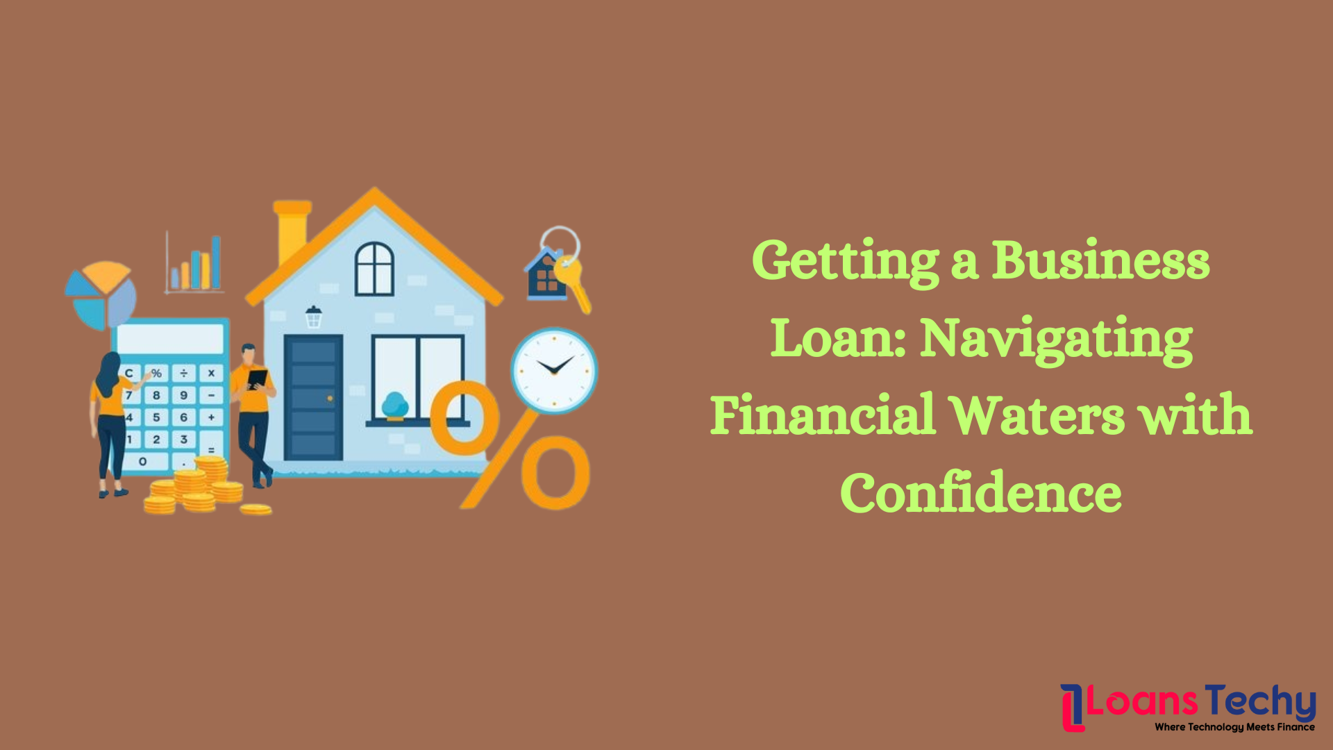 Getting a Business Loan: Navigating Financial Waters with Confidence